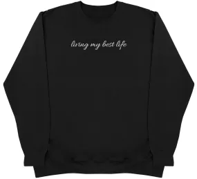 Living My Best Life - Kids Oversized Comfy Sweater
